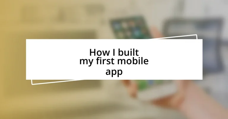 How I built my first mobile app