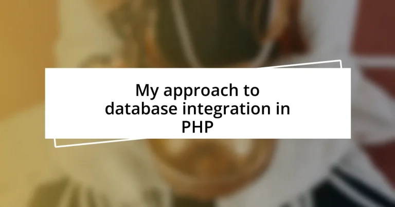 My approach to database integration in PHP