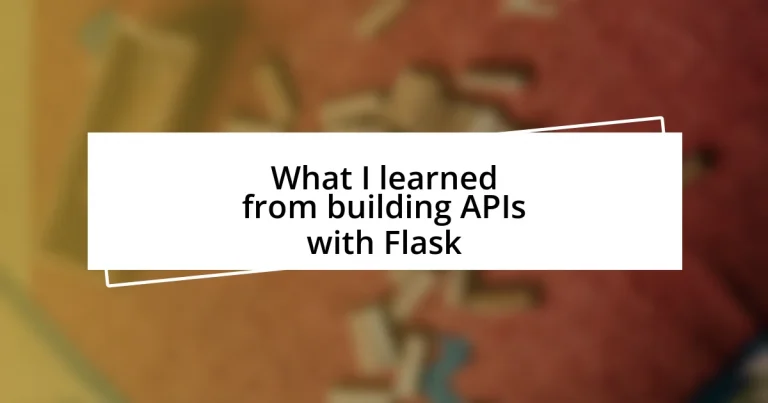 What I learned from building APIs with Flask