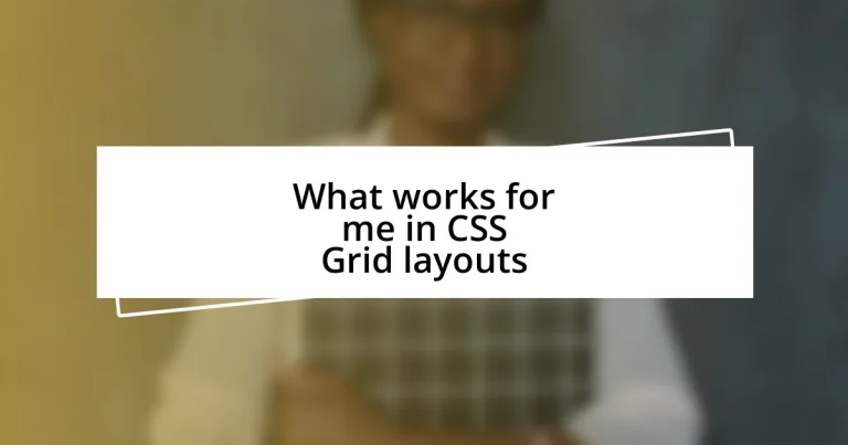 What works for me in CSS Grid layouts