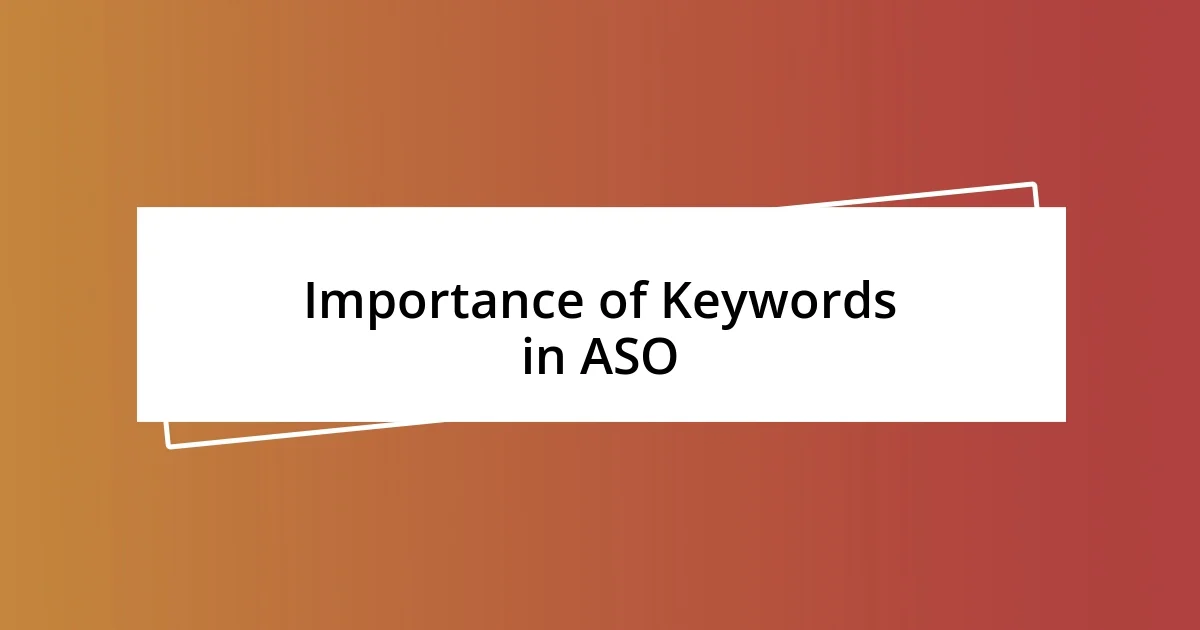 Importance of Keywords in ASO